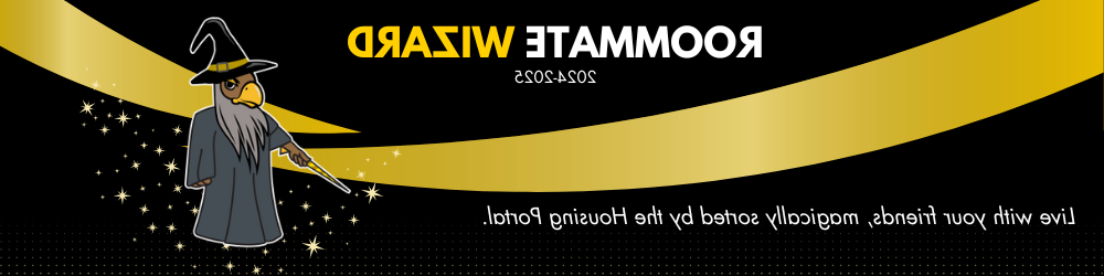 Roommate Wizard. 2024-2025. Live with your friends, magically sorted by the Housing Portal. Eddie the Golden Eagle dressed as a wizard.