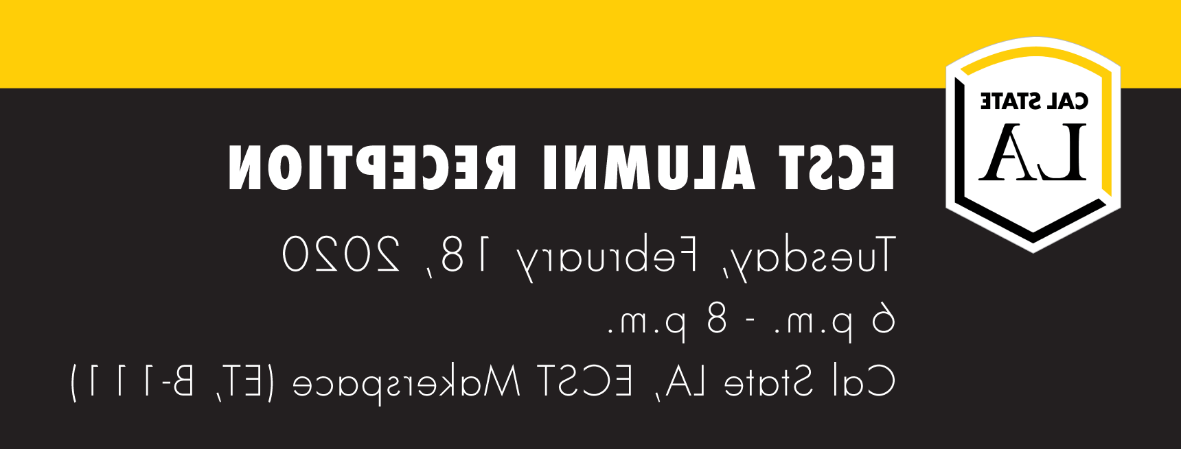 ECST 校友 Network Reception on Tuesday, February 18, 2020 from 6-8 p.m. at 加州大学洛杉矶分校. 
