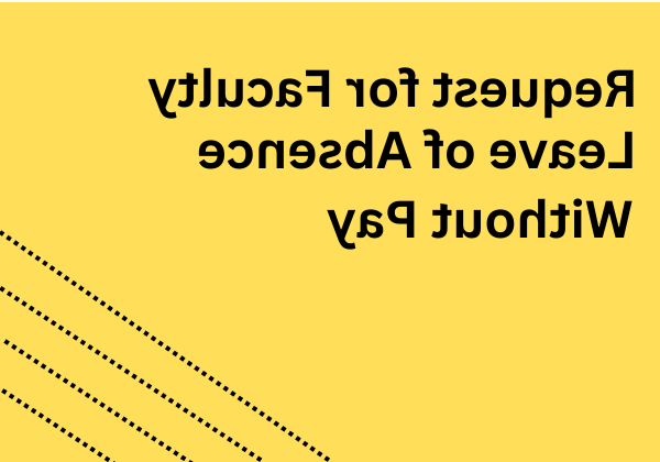 Request for 教师 Leave of Absence Without Pay